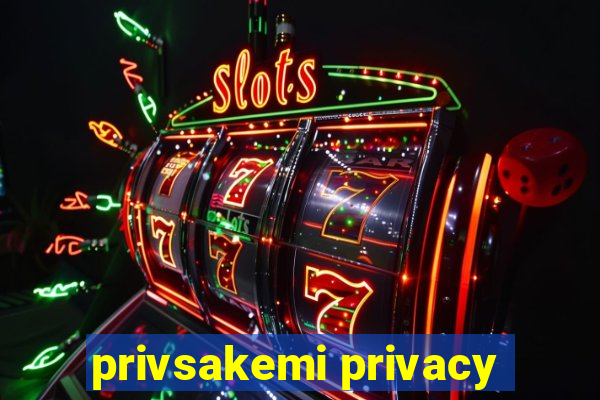 privsakemi privacy